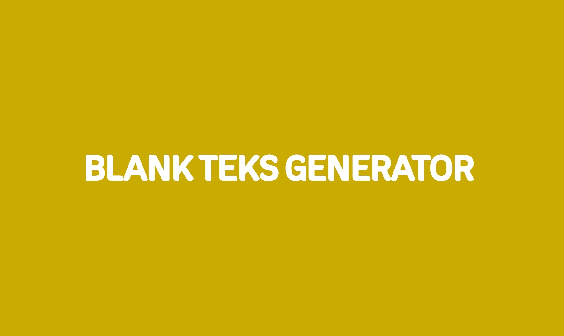 Situs Blank Text Generator: Buat Teks Kosong Copy dan Paste