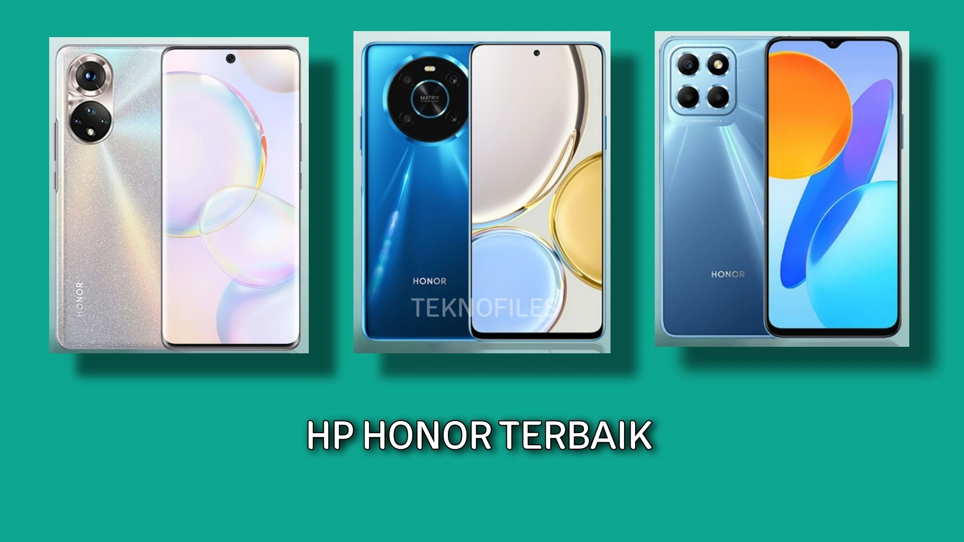10 Rekomendasi HP Honor Terbaru dan Terbaik