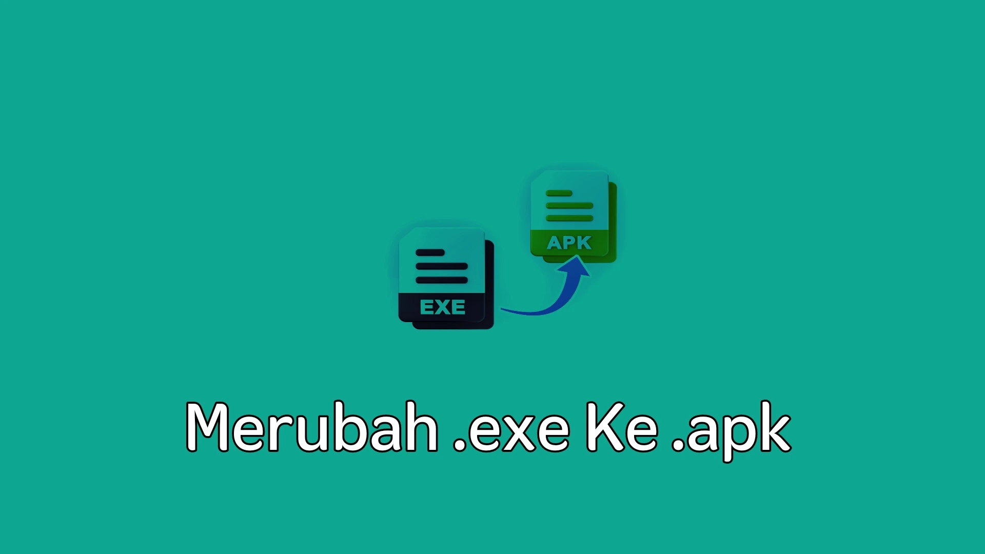 Cara Merubah File EXE ke APK di Android (Mencoba Aplikasi PC di HP)